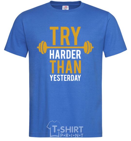 Мужская футболка Try harder than yesterday Ярко-синий фото