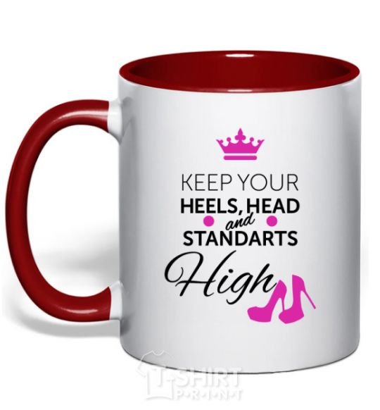 Mug with a colored handle Keep your heels head and standarts high red фото