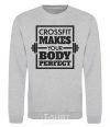 Sweatshirt Crossfit makes your body perfect sport-grey фото