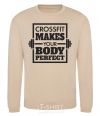 Sweatshirt Crossfit makes your body perfect sand фото
