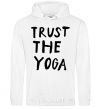 Men`s hoodie Trust the yoga White фото