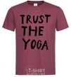 Мужская футболка Trust the yoga Бордовый фото