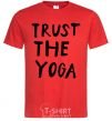 Мужская футболка Trust the yoga Красный фото