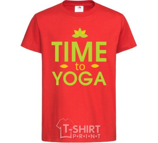 Kids T-shirt Time to yoga red фото