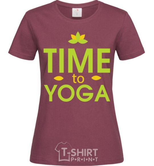 Women's T-shirt Time to yoga burgundy фото