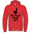Men`s hoodie Let that shit go bright-red фото