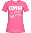 Женская футболка OMG I'm running a marathon Ярко-розовый фото