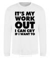 Sweatshirt It's my work out i can cry if i want to White фото
