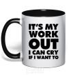 Mug with a colored handle It's my work out i can cry if i want to black фото