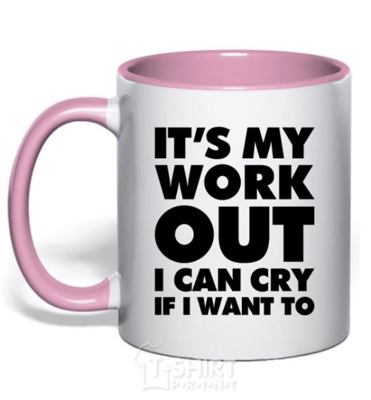 Mug with a colored handle It's my work out i can cry if i want to light-pink фото