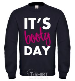 Sweatshirt It's booty day black фото