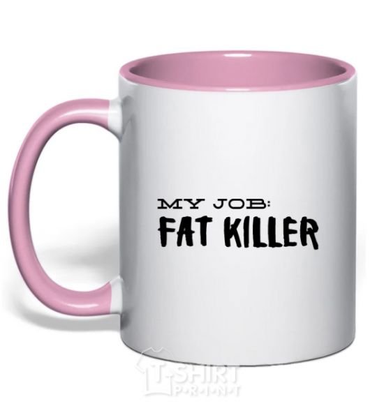 Mug with a colored handle My job fat killer light-pink фото