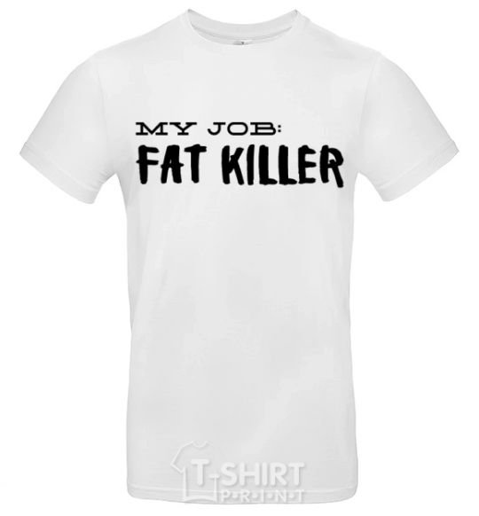 Мужская футболка My job fat killer Белый фото