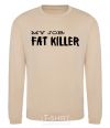 Sweatshirt My job fat killer sand фото