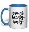 Mug with a colored handle Brains beauty booty royal-blue фото