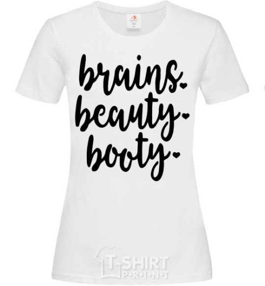 Women's T-shirt Brains beauty booty White фото