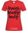 Женская футболка Brains beauty booty Красный фото