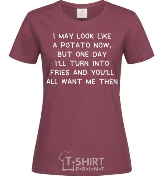 Women's T-shirt I'll turn into fries burgundy фото