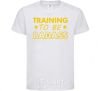 Kids T-shirt Training to be badass White фото