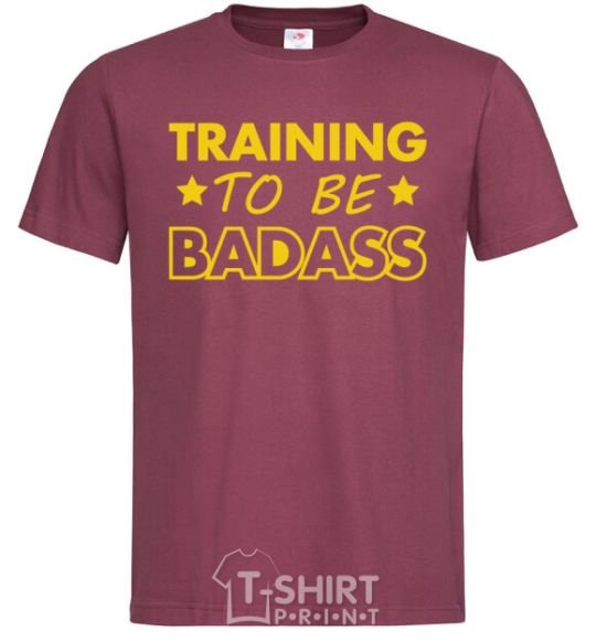 Men's T-Shirt Training to be badass burgundy фото