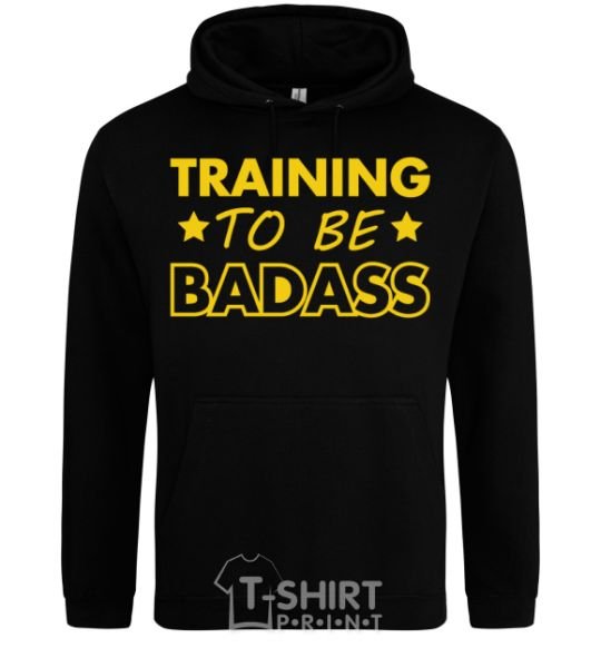 Men`s hoodie Training to be badass black фото