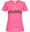 Женская футболка I'm under reconstruction Ярко-розовый фото