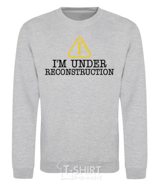 Sweatshirt I'm under reconstruction sport-grey фото