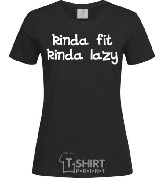 Женская футболка Kinda fit kinda lazy Черный фото