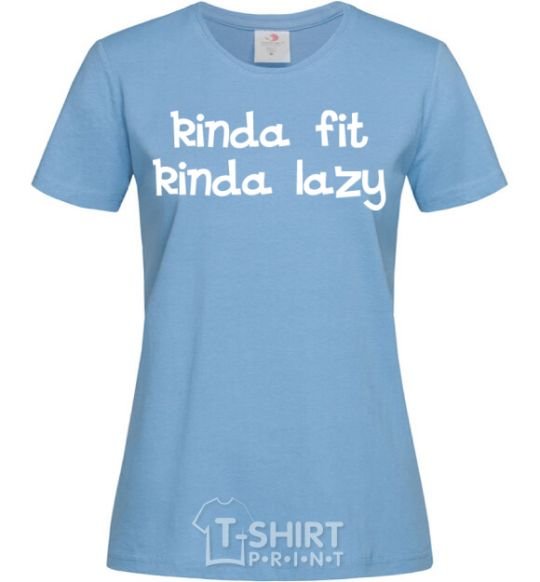 Женская футболка Kinda fit kinda lazy Голубой фото