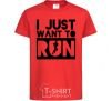 Детская футболка I just want to run Красный фото