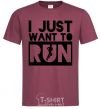 Men's T-Shirt I just want to run burgundy фото