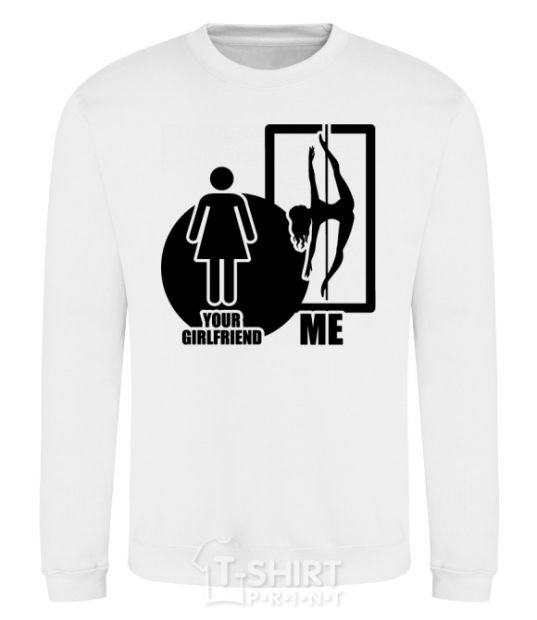 Sweatshirt Your girlfriend and me White фото