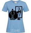 Women's T-shirt Your girlfriend and me sky-blue фото