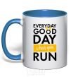 Mug with a colored handle Everyday is a good day when you run royal-blue фото