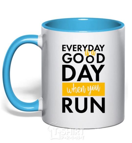 Mug with a colored handle Everyday is a good day when you run sky-blue фото