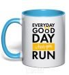 Mug with a colored handle Everyday is a good day when you run sky-blue фото