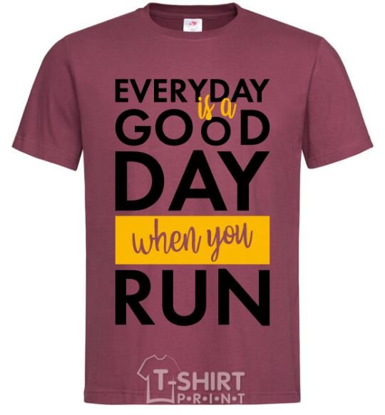 Men's T-Shirt Everyday is a good day when you run burgundy фото