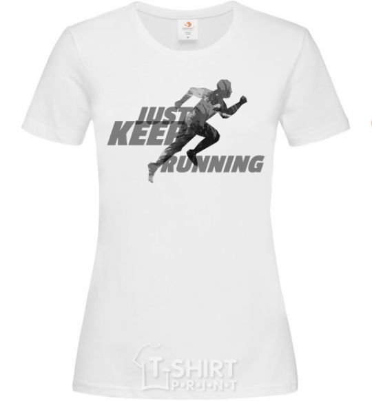 Женская футболка Just keep running Белый фото