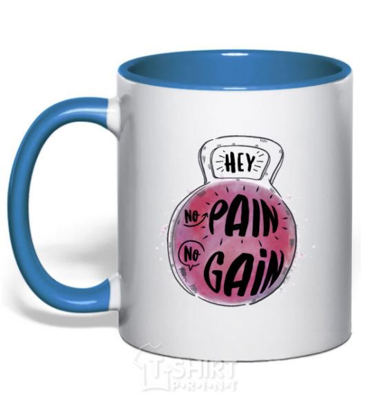 Mug with a colored handle Hey no pain no gain royal-blue фото