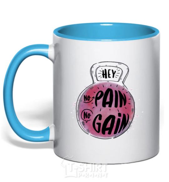 Mug with a colored handle Hey no pain no gain sky-blue фото