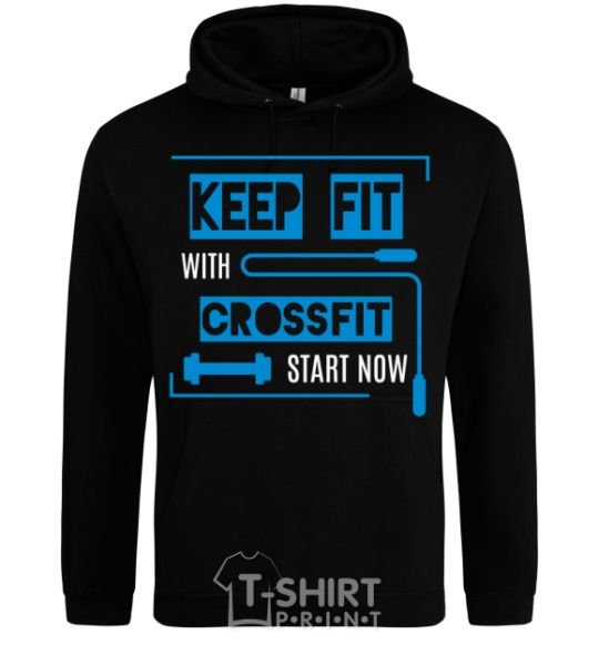 Men`s hoodie Keep fit with crossfit start now black фото