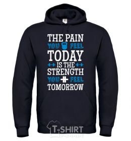 Men`s hoodie The pain you feel today is the strenght black фото