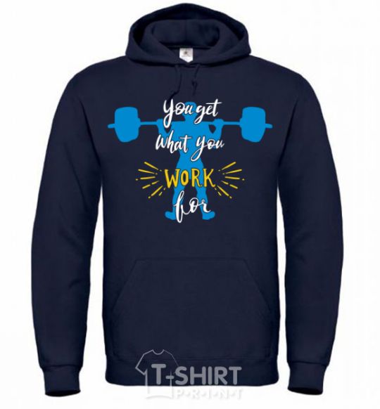 Men`s hoodie You get what you work for navy-blue фото