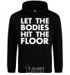 Men`s hoodie Let the bodies hit the floor black фото