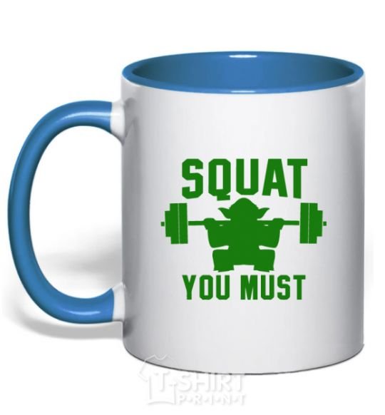 Mug with a colored handle Squat you must royal-blue фото