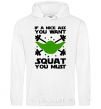 Men`s hoodie If a nice ass you want squat you must White фото