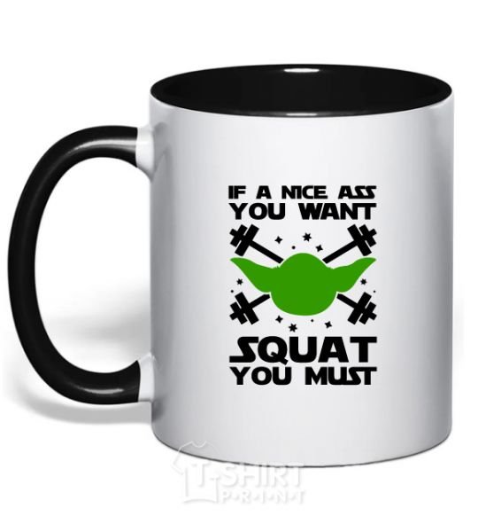 Mug with a colored handle If a nice ass you want squat you must black фото