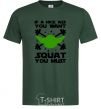 Men's T-Shirt If a nice ass you want squat you must bottle-green фото