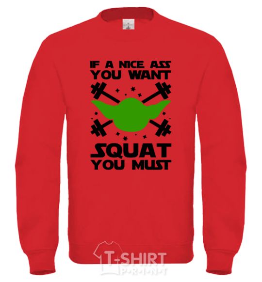 Sweatshirt If a nice ass you want squat you must yellow фото