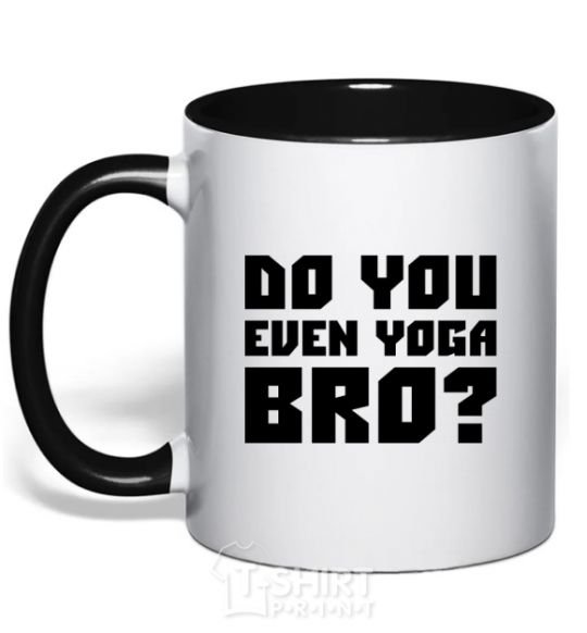 Mug with a colored handle Do you even yoga bro black фото